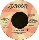 7inch Vinyl Single - Orphan - Lonely Day