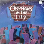 Orphans In The City - Orphans In The City