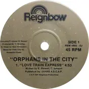 Orphans In The City - Love Train Express