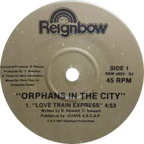 Orphans In The City - Love Train Express