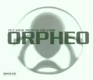 Orpheo - Put Your Trust in the Lord