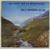 LP - Orpheon De Luz-St-Sauveur , B. Laffont - La-Haüt Sus La Montagne - Gatefold
