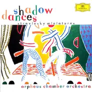 Stravinsky / Orpheus Chamber Orchestra - Shadow Dances - Stravinsky Miniatures