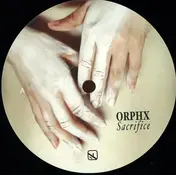 Orphx - Sacrifice
