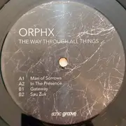 12inch Vinyl Single - Orphx - The Way Through All Things - EP