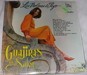 Los Violines De Pego - Guajiras De Salon