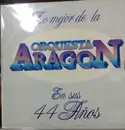 LP - Orquesta Aragon - Lo Mejor  Orquesta Aragon En Sus 44 AÑOs