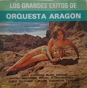Orquesta Aragón - Los Grandes Exitos De Orquesta Aragon