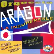 Orquesta Aragón - La Insuperable