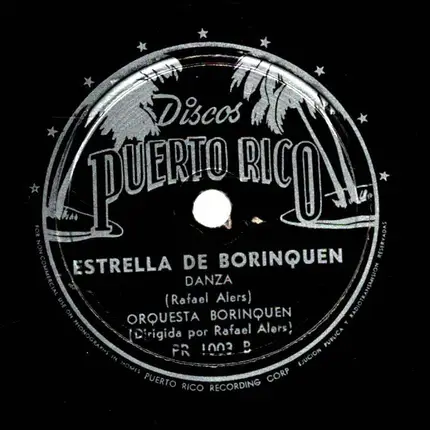 Orquesta Borinquen - La Borinqueña / Estrella De Borinquen
