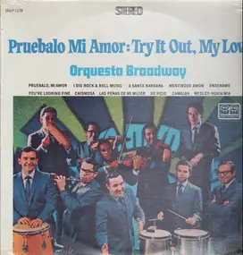 Orquesta Broadway - Pruebalo Mi Amor :Try It Out, My Love
