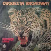 Orquesta Broadway - Salvaje