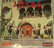 LP - Orquesta de Cámara de Madrid Dirigé par José Luis Lloret - Jotas