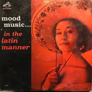 Orquesta De Chucho Ferrer / Orquesta De Mario Ruíz Armengol - Mood Music... In The Latin Manner