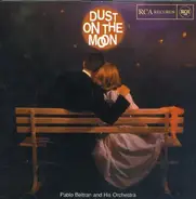 Orquesta De Pablo Beltrán Ruiz - Dust On The Moon
