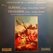 LP - Albeniz / Granados - Chefs D'Oeuvre De La Musique Espagnole - Vol.3