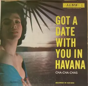 Orquesta Hermanos Aviles , Enrique Aviles & His O - Got A Date With You In Havana