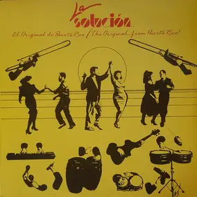Orquesta La Solución - El Original De Puerto Rico / The Original From Puerto Rico