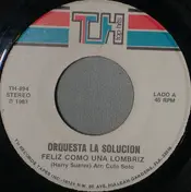 Orquesta La Solución - Feliz Como Una Lombriz