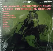 Giménes, Soutullo-Vert, Guerrero, a.o. - The National Orchestra Of Spain Conducted By Rafael Frühbeck De Burgos (Vol. 1)