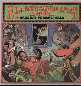 Orquesta Original de Manzanillo - A La Hora Que Me Llamen Voy