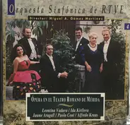 Orquesta Sinfónica de RTVE - Ópera En El Teatro Romano De Mérida