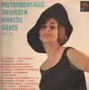 LP - Orquesta Marcos Gilkes - Instrumentales Orquesta Marcos Gilkes Vol.2