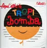 LP - Orquesta Tropibomba - Aquí Está La Tropibomba