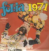Orquestra De Pereira Dos Santos Ê Coro De Joab - Folia 1971