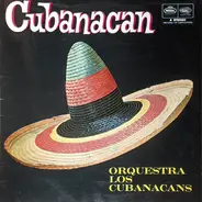Orquestra Los Cubanacans - Cubanacan