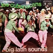 LP - Orquestra Los Cubanacans - Big Latin Sounds - Mono