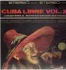 LP - Orquestra Romticos De Cuba - Cuba Libre Vol. 2