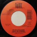 7inch Vinyl Single - Orrall & Wright - If You Could Say What I'm Thinking
