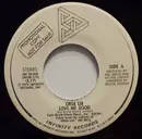 7inch Vinyl Single - Orsa Lia - Love Me Good