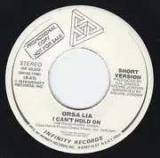 7inch Vinyl Single - Orsa Lia - I Can't Hold On