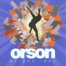CD - Orson - Bright Idea
