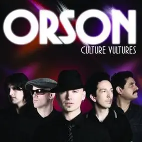 Orson - Culture Vultures