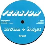 Orson + Hops - Kraut / Dread Drumz