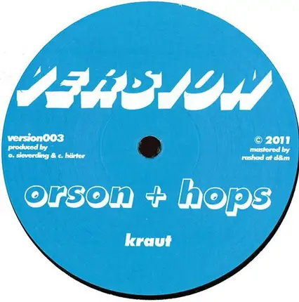 Orson + Hops - Kraut / Dread Drumz