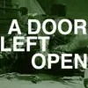 LP - Orthodox - A Door Left Open