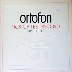 Ortofon - Ortofon Pick Up Test Record - Direct Cut