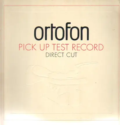 Ortofon - Pick Up Test Record, Direct Cut