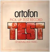 Ortofon Test Record - Pick Up Test Record - Test Of Signals And Music