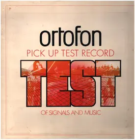 Ortofon Test Record - Pick Up Test Record - Test Of Signals And Music