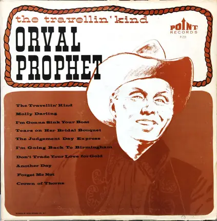Orval Prophet - The Travellin' Kind