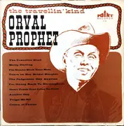 LP - Orval Prophet - The Travellin' Kind - Mono