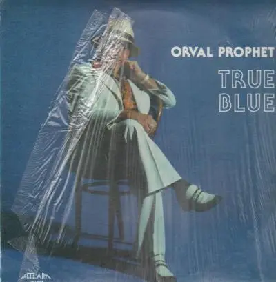 Orval Prophet - True Blue