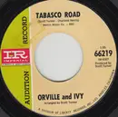 7inch Vinyl Single - Orville And Ivy - Tabasco Road
