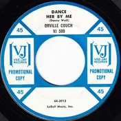 Orville Couch - Dance Her By Me / Strike A. Match