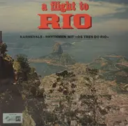 Os Tres Do Rio - A Flight To Rio